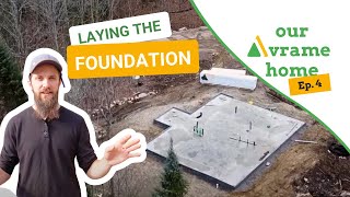 Ep 4  Our Avrame Home Laying the foundation for our Aframe kit house [upl. by Aidan]