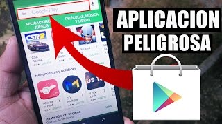 Sabes Cual es la Aplicación Mas Peligrosa de la PLAY STORE [upl. by Llerret767]