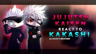 Jujutsu Kaisen react to Kakashi as Gojo’s brother  NARUTO X JJK  AU  RoseGacha [upl. by Eenehs66]