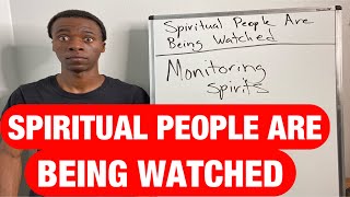 SPIRITUAL PEOPLE ARE BEING WATCHED [upl. by Prud177]