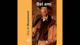 Bel ami Livre Audio par Guy de Maupassant [upl. by Norehc]