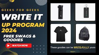 Geeks For Geeks Write It Up Challenge 2024  Free Swags amp Goodies  Register Now [upl. by Karil539]