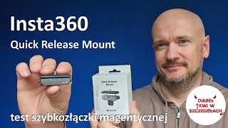 Szybkozłączka magentyczna Insta360 Quick Release Mount magnetic [upl. by Hefter]