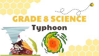 Typhoon  Grade 8 Science DepEd MELC Quarter 2 Module 3 [upl. by Namlaz]