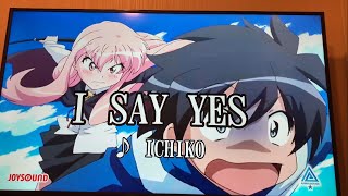 【ゼロの使い魔】I SAY YES 歌ってみた [upl. by Klarrisa]