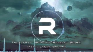 Dubstep  TheFatRat  Monody Refract Remix Feat Laura Brehm [upl. by Ilowell66]