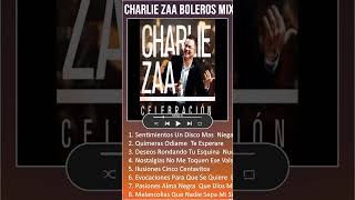 Lo Mejor De Charlie Zaa  Charlie Zaa Grandes Exitos  Charlie Zaa sentimientos Full Album shorts [upl. by Lila]