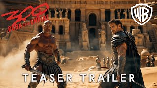 Zack Snyders 300 Born of an Empire  Teaser Trailer  Dwayne Johnson amp Henry Cavill [upl. by Eillo]