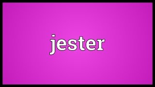 Jester Meaning [upl. by Egwan141]