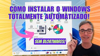 Como INSTALAR o WINDOWS 10 ou 11 Totalmente AUTOMÁTICA e SEM BLOATWARES [upl. by Aubert]