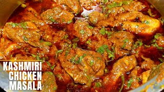 KASHMIRI CHICKEN MASALA RECIPE 2  CHICKEN MASALA CURRY  CHICKEN MASALA  THE KITCHEN [upl. by Ahsekin966]