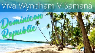 Viva Wyndham V Samaná Honeymoon 062019 Dominican Republic [upl. by Basile977]