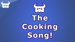 The Cooking Song [upl. by Rudy]