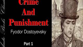 Audiobook  Crime And Punishment by Fyodor Dostoyevsky [upl. by Annuahs]