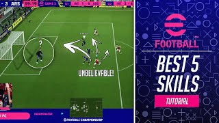 eFootball™ 2023  THE ONLY 5 SKILLS YOU NEED TO KNOW Tutorial [upl. by Chiaki]