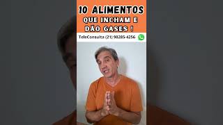 10 ALIMENTOS da DIETA Brasileira DÃO GASES e INCHAM intestino intestinosaudavel intestinopreso [upl. by Constantia]