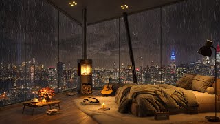 🏙 Chillout at New York City A Rainy Night in Cozy Bedroom Ambience 🌧️ Soft Piano Jazz Music to Sleep [upl. by Dietsche]