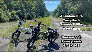 Abandoned PA Turnpike amp Tunnels EBike Adventure Breezewood Pennsylvania 7292023 [upl. by Eetse385]