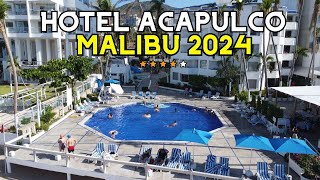 HOTEL ACAPULCO MALIBU 2024 🇲🇽  PRECIOS INCREIBLES quotSEMANA SANTAquot ⛱️✅ [upl. by Riem651]