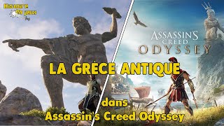 La Grèce antique dans Assassins Creed Odyssey  Histoire en Jeux 12 [upl. by Naimerej]