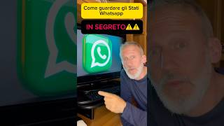 Come guardare gli stati whatsapp in segreto [upl. by Renata]