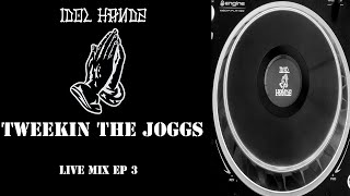 Tweekin The Joggs  EP3  Funky House  Tech House  House  Continuous Mix [upl. by Annawit92]