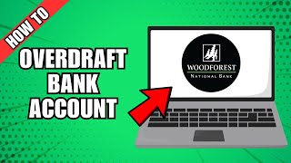 HOW TO OVERDRAFT WOODFOREST BANK ACCOUNT [upl. by Odraude]