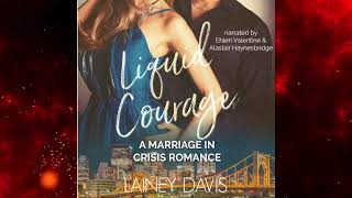 ❤️Complete Audiobook Liquid Courage A Marriage in Crisis Romance❤️ audiobook [upl. by Cynth659]