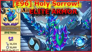 E96 Holy Sorrow Enhancement  Knights and Dragons Elite Armor WaterWater [upl. by Dlarej]