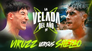 VIRUZZ VS SHELAO  LA VELADA DEL AÑO IV [upl. by Schoening]