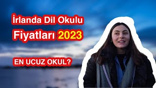 2023 İrlanda Dil Okulu Fiyatları  Zam Geldi mi [upl. by Zerelda]