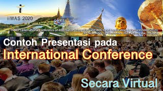 International Conference Presentation  Contoh Presentasi Pada International Conference [upl. by Cinamod454]