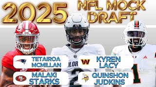 2025 NFL MOCK DRAFT  WHO IS QB1 [upl. by Ahsenhoj]