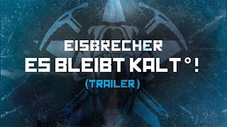 Eisbrecher  Es bleibt kalt° 20032023  OUT NOW Trailer [upl. by Agnes]