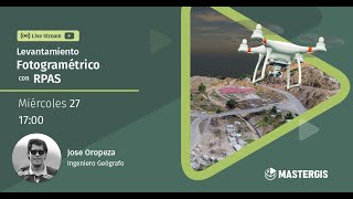 Levantamiento Fotogramétrico con Drones  MasterLive [upl. by Decker]