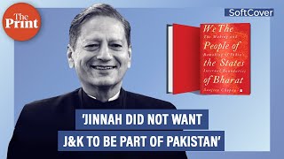 JampK amp Hyderabad did not become part of Pakistan because Mr Jinnah did not want it Sanjeev Chopra [upl. by Roydd777]