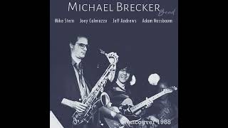 Michael Brecker amp Mike Stern Chromazone 1988 [upl. by Harriott671]