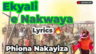 Ekyali e Nakwaya Lyrics by The late Phiona Nakayiza mwamibugembe [upl. by Jariv]