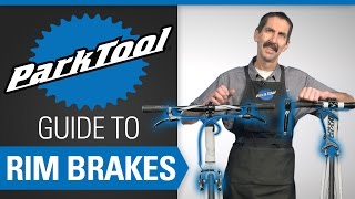 The Park Tool Guide to Rim Brakes [upl. by Eiahpets]