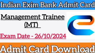 how to download exim Bank admit card 2024 Indian Exim Bank Management Trainee Admit card download [upl. by Maibach]