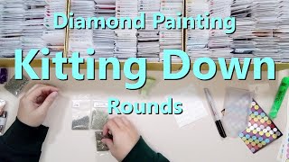 Diamond Painting Kitting Down  Rounds [upl. by Mulligan]