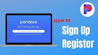 How to Create Pandora Account  2021 [upl. by Ybbed]