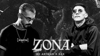 MC ARTISAN x DAK  quot ZONA quot Remix by Toksick [upl. by Elokkin]