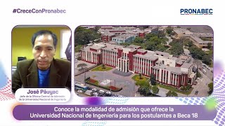 Conoce la modalidad de admisión que ofrece la UNI para los postulantes a Beca 18 [upl. by Ydda]