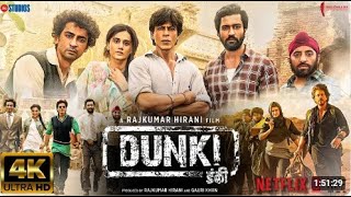 Dunki Full HD Hindi Movie  Shahrukh Khan  Taapsee  Boman Irani  Rajkumar Hirani  2024 Movie [upl. by Eikcaj11]