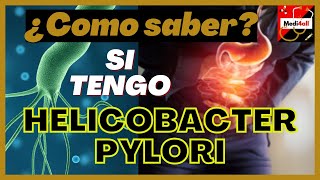 Como saber si tengo Helicobacter pylori Gastritis o Ulcera Estomago  Sintomas y Tratamiento [upl. by Paulson]