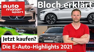 EAutoHighlights 2021 Die 10 wichtigsten Neuheiten – Bloch erklärt 124  auto motor und sport [upl. by Krispin724]