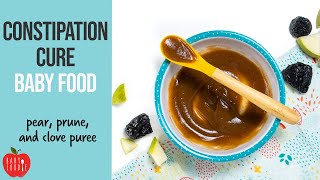 Pear Prune  Clove Baby Food for Constipation [upl. by Dowzall]