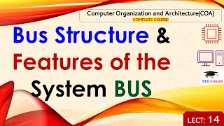 L14 Bus Structure amp Features of the System BUS  Computer Organization Architecture Lectures Hindi [upl. by Aitnyc]