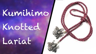 Kumihimo Knotted Lariat [upl. by Conner23]